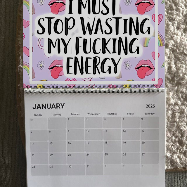 ”This Year I Must” Funny Calendar