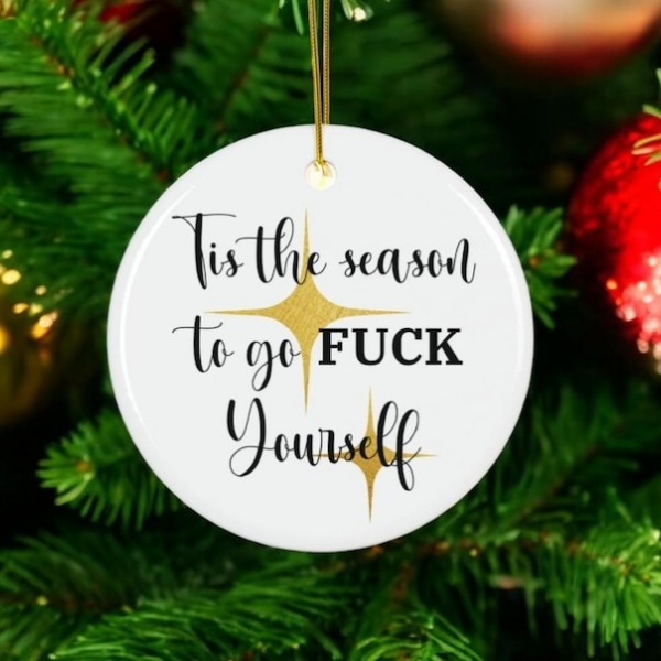 Go Fuck Yourself Christmas Ornament - Christmas Hater