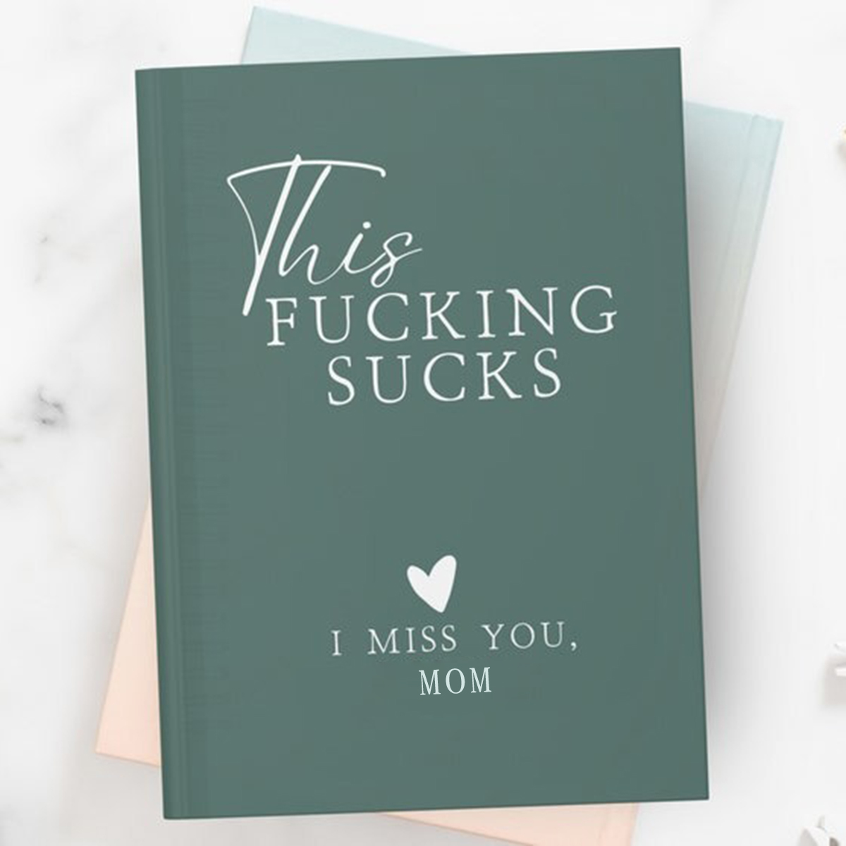 This Fucking Sucks-I Miss You,MOM/DAD