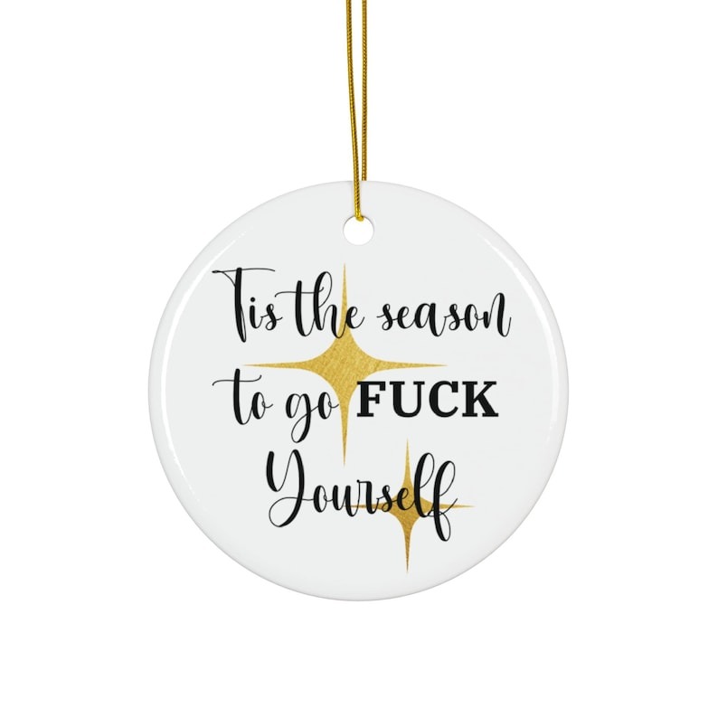 Go Fuck Yourself Christmas Ornament - Christmas Hater