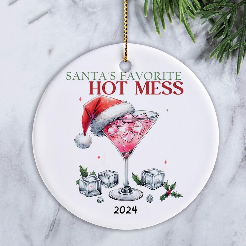 Santa's Favorite Hot Mess-Christmas Ornament For Her