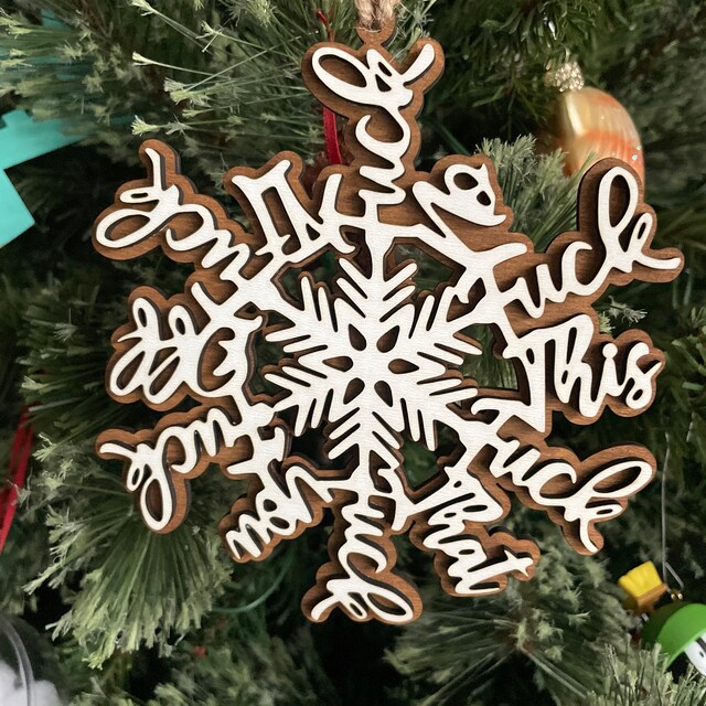 🤣Funny Sweary Snowflake Ornament❄🎄