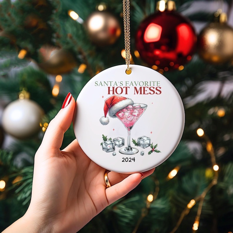 Santa's Favorite Hot Mess-Christmas Ornament For Her