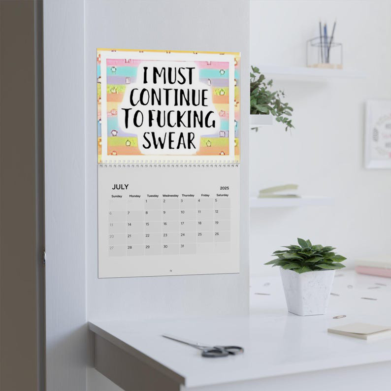 ”This Year I Must” Funny Calendar