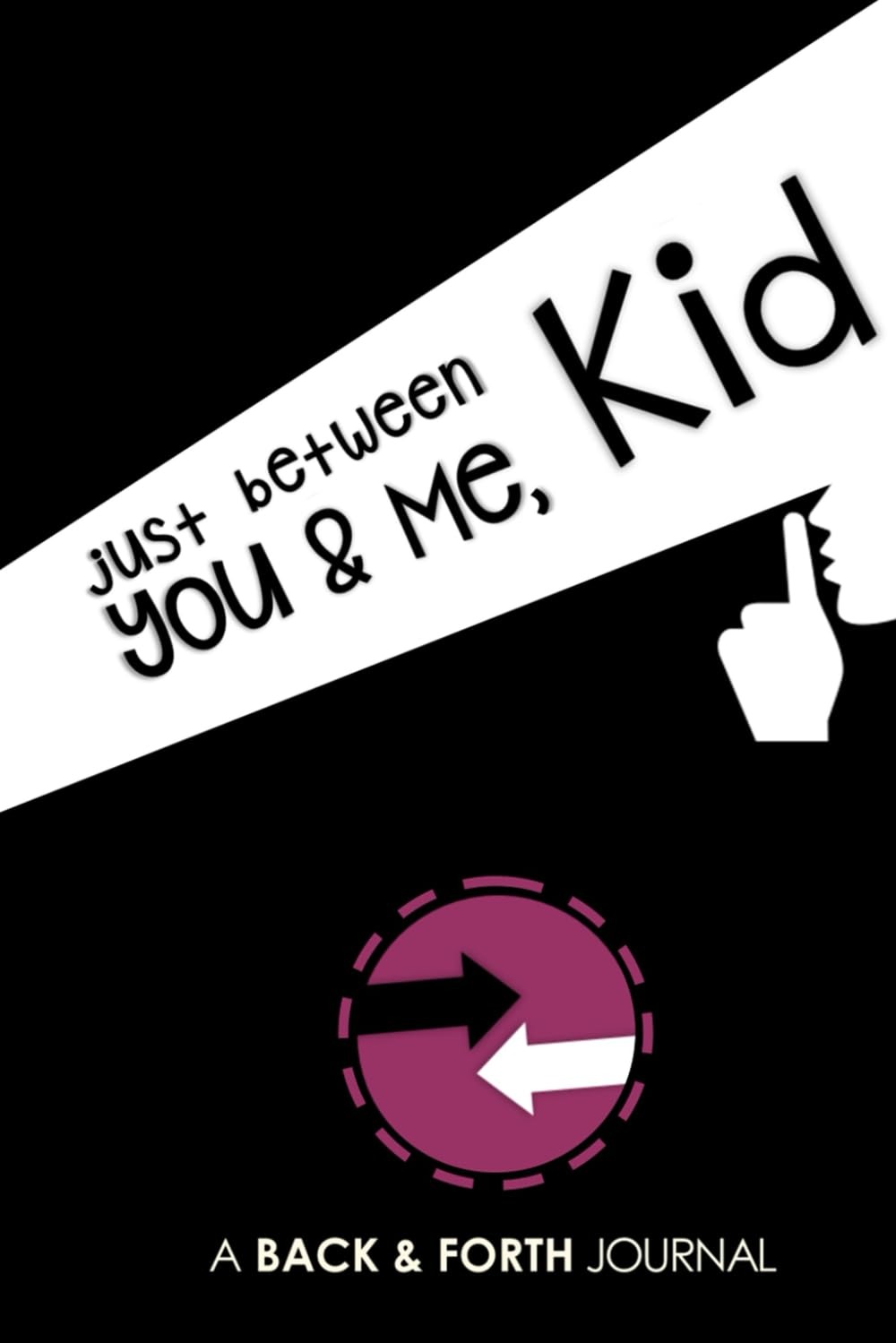 👦👧Just Between You & Me, Kid