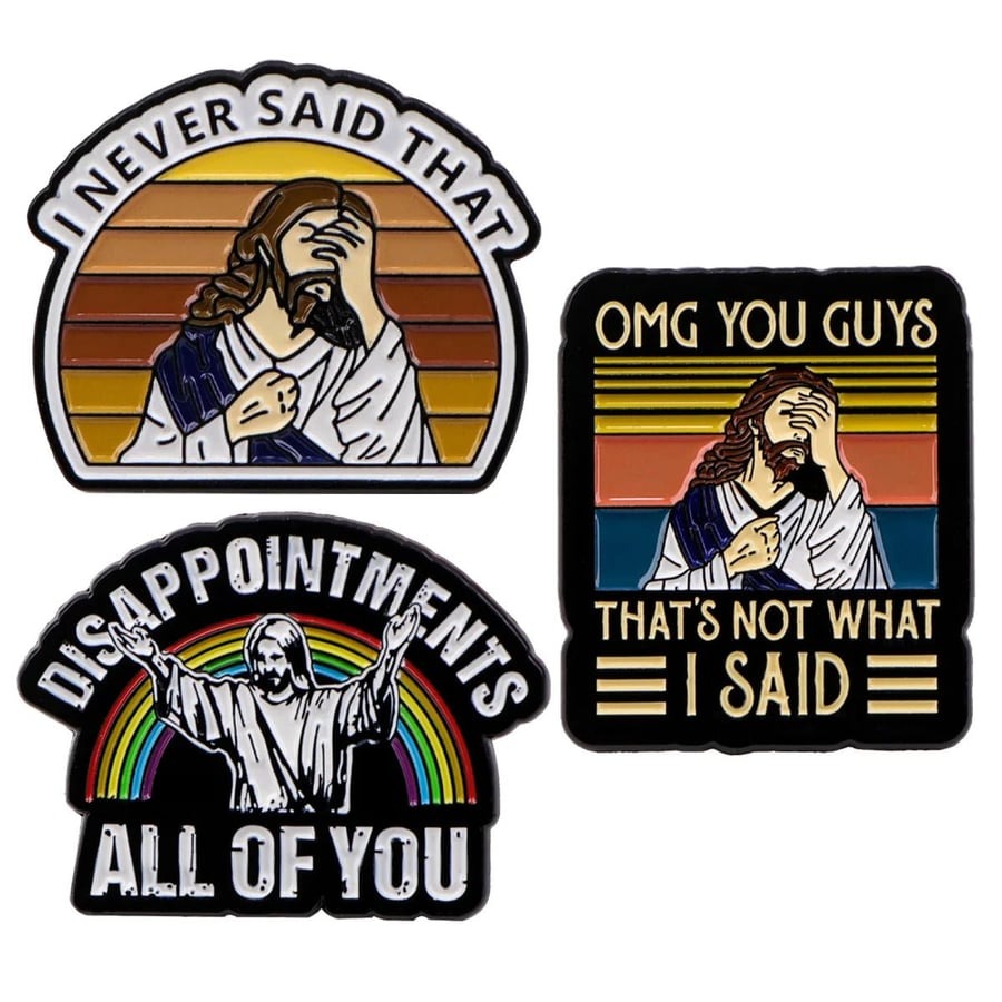 Never Said That Funny Enamel Pin