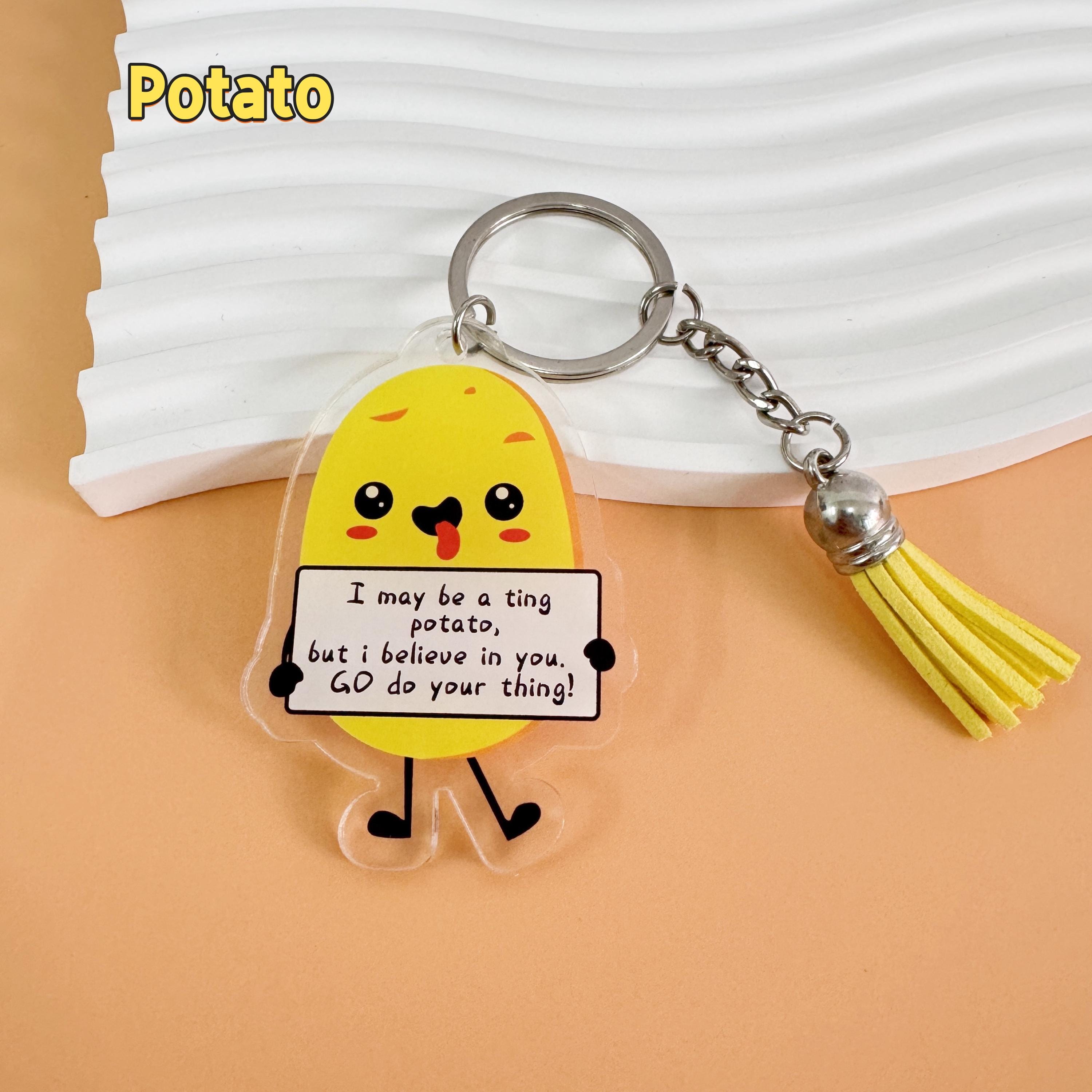Dumpster Fire/Pickle/Potato Keychain with Positive Quote