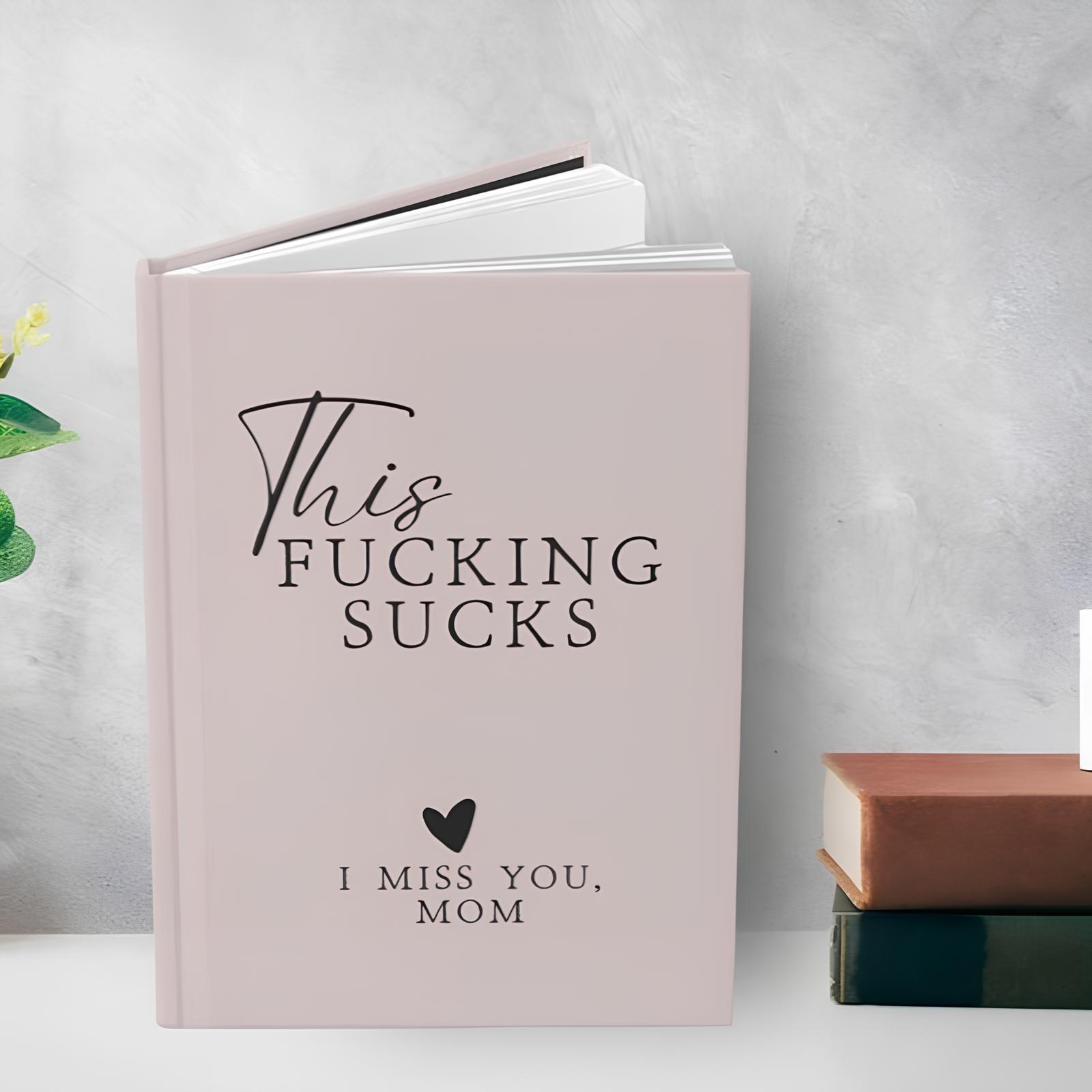This Fucking Sucks-I Miss You,MOM/DAD