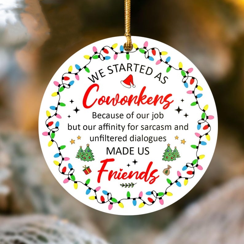 🔥CHRISTMAS PRE-SALE 50% OFF🎁Coworker CHRISTMAS ROUND ORNAMENT