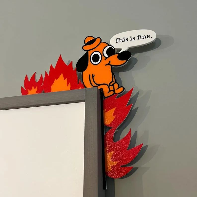 Everything is Fine Meme Dog Fire Corner Door