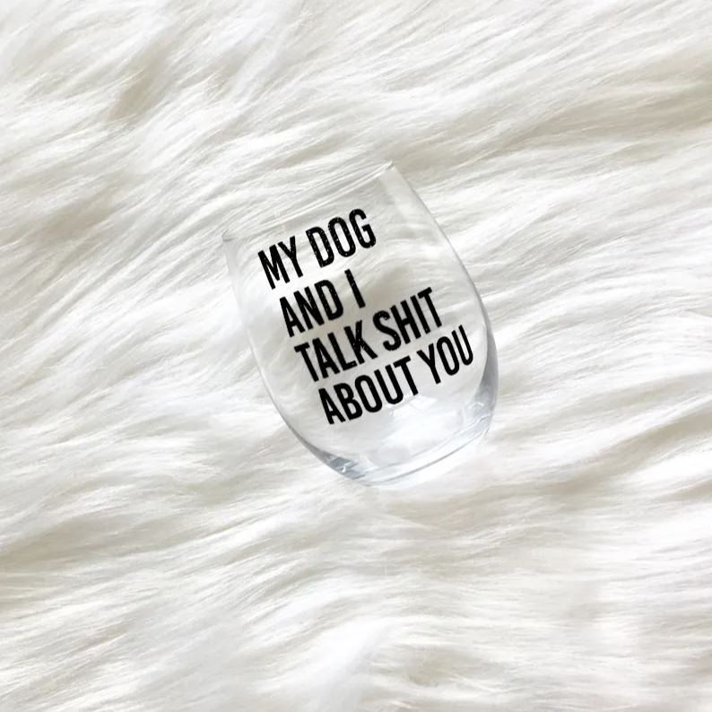 Funny Wine Glass for Animal Lover