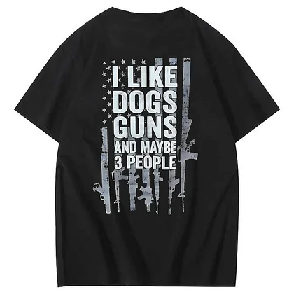 I Like Dogs Guns And Maybe 3 People Pattern Print T-Shirt