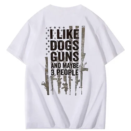 I Like Dogs Guns And Maybe 3 People Pattern Print T-Shirt
