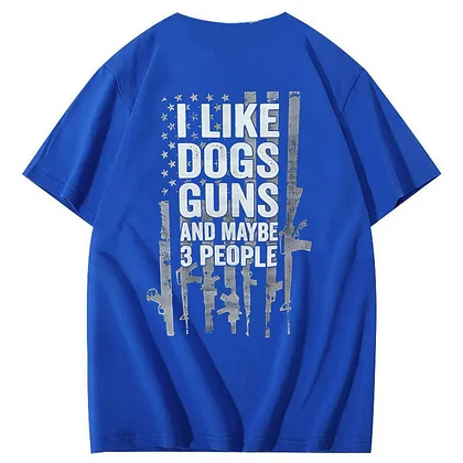 I Like Dogs Guns And Maybe 3 People Pattern Print T-Shirt