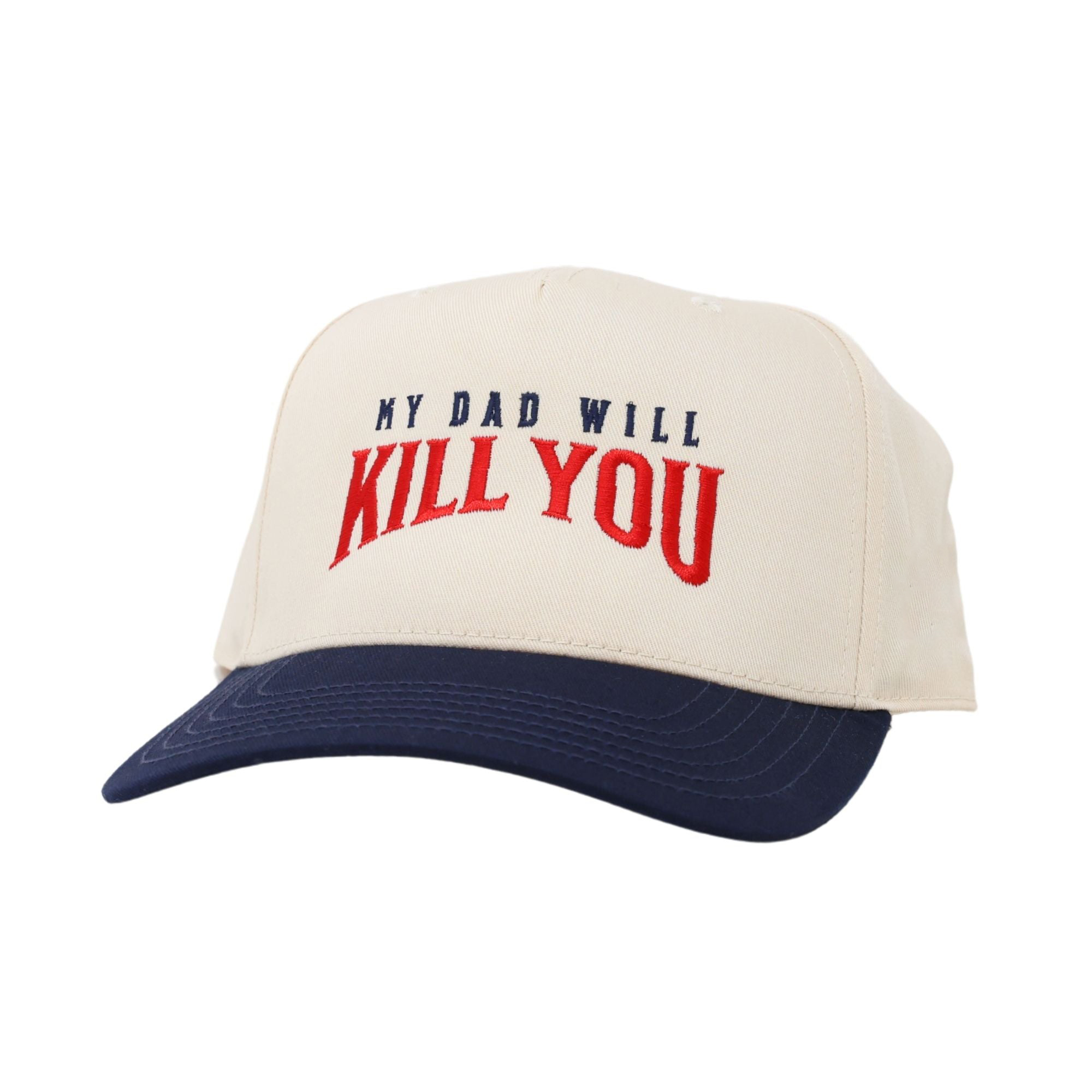 My Dad Will Kill You Trucker Hat🔪😏