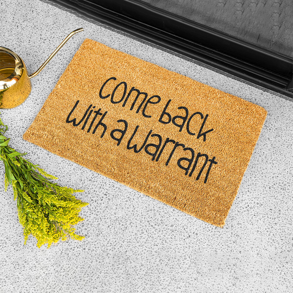Come Back With A Warrant Doormat