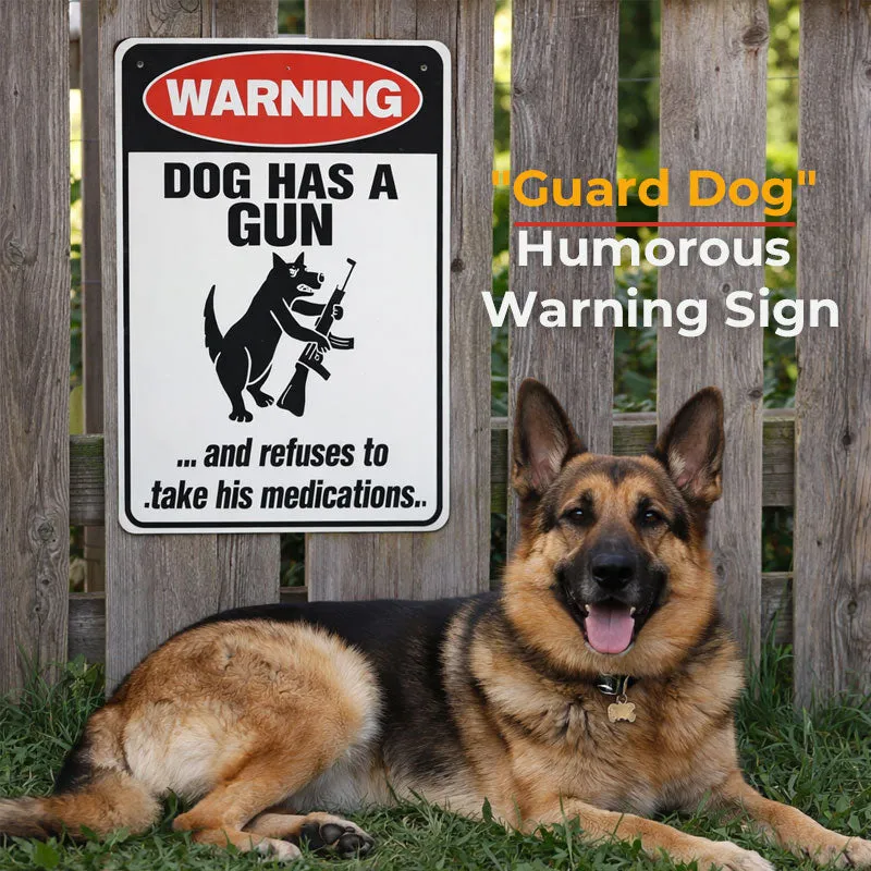 😂Funny "Cat & Dog Has a Gun & Won't Take Meds" Aluminum Sign