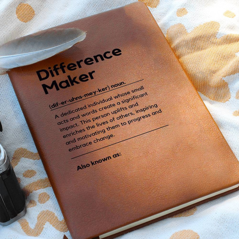 Difference Maker Journal