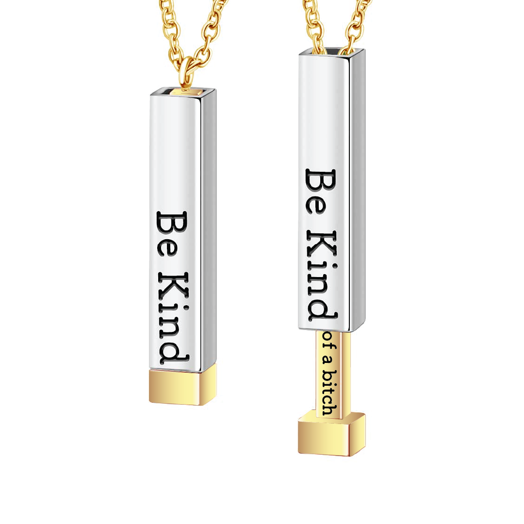 Be Kind...of a bi♡ch - Hidden Message Necklace