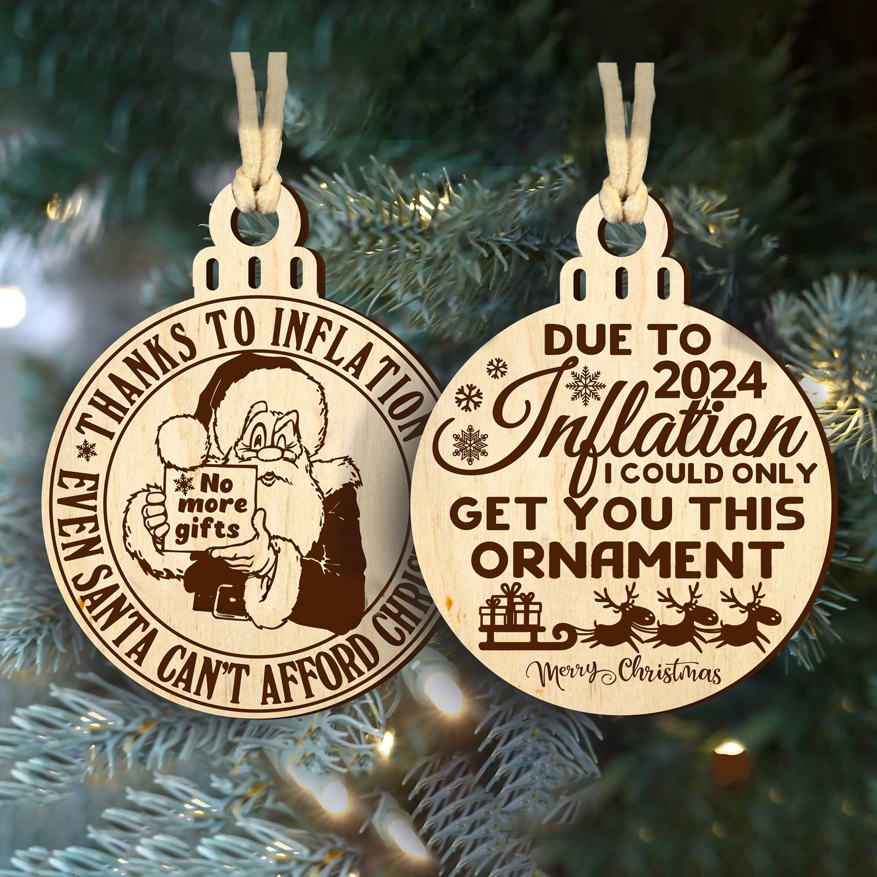 🎅2024 Inflation Christmas Ornament 🎄