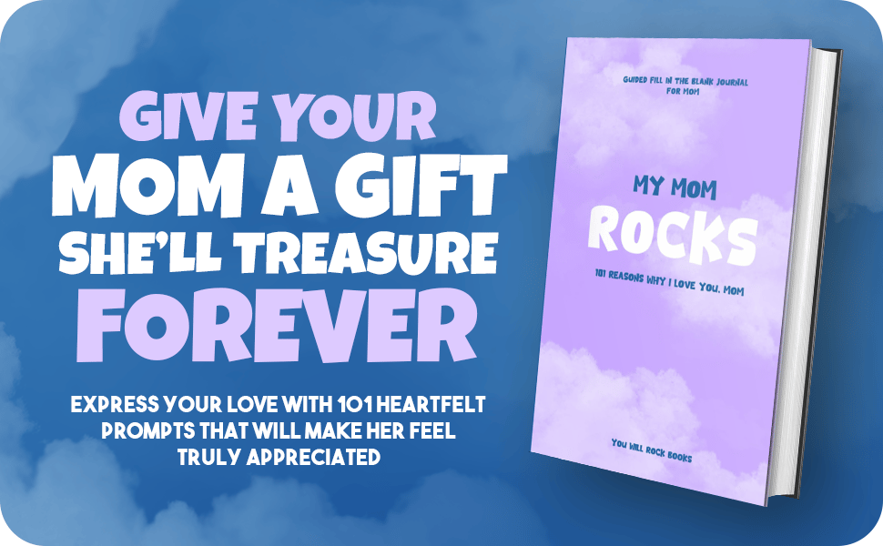 My Mom Rocks!: 101 Reasons Why I Love You, Mom