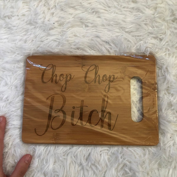 🎁Chop Chop Bitch | Funny Cutting Board🤣