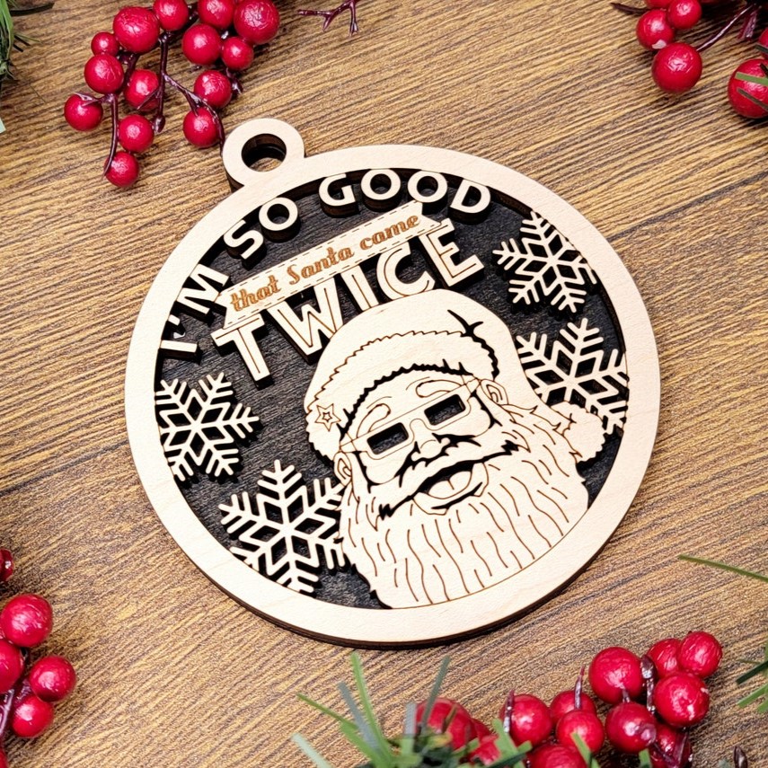 Santa Came Twice Ornament - Funny Christmas Tree Decoration