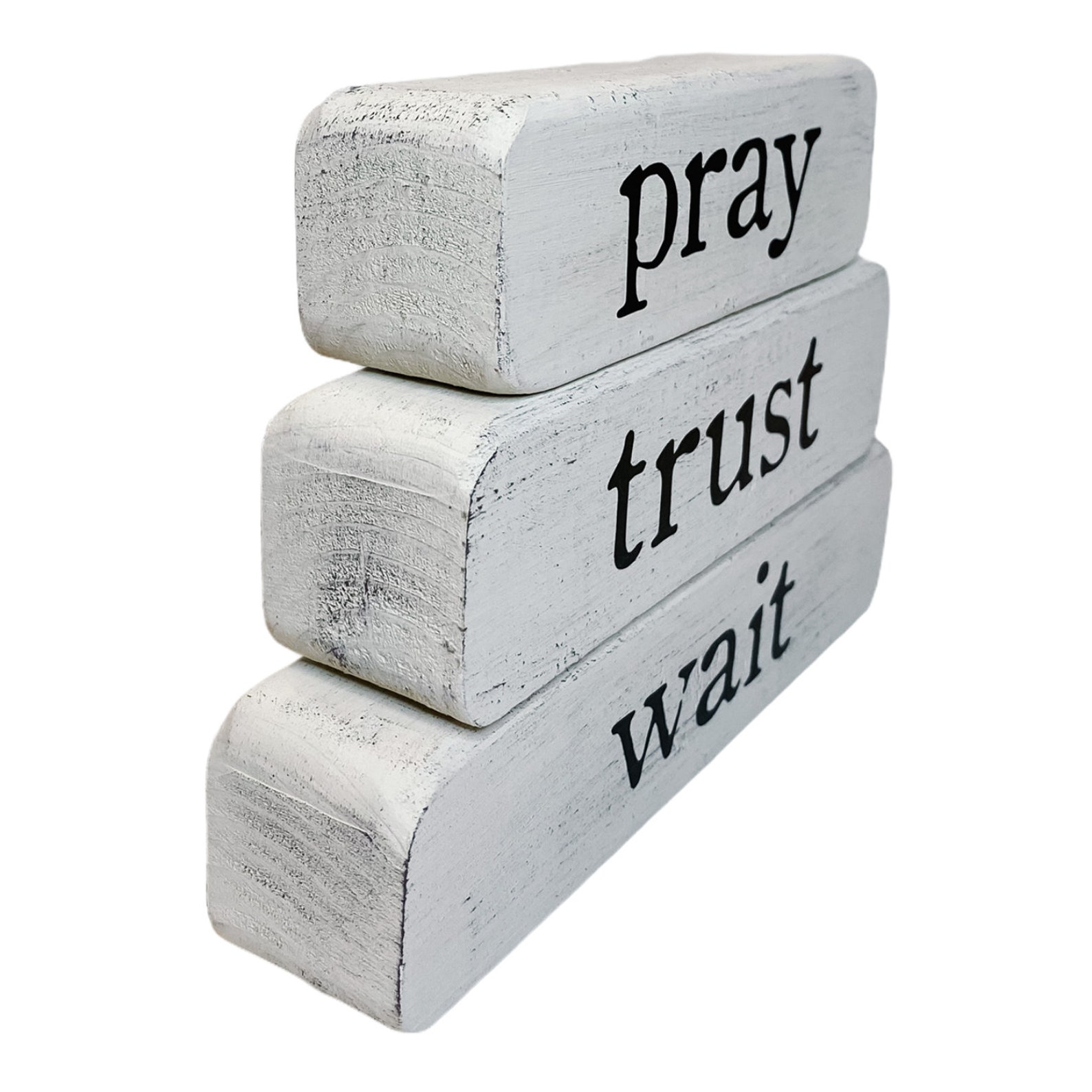 Pray Trust Wait Shelf Sitter