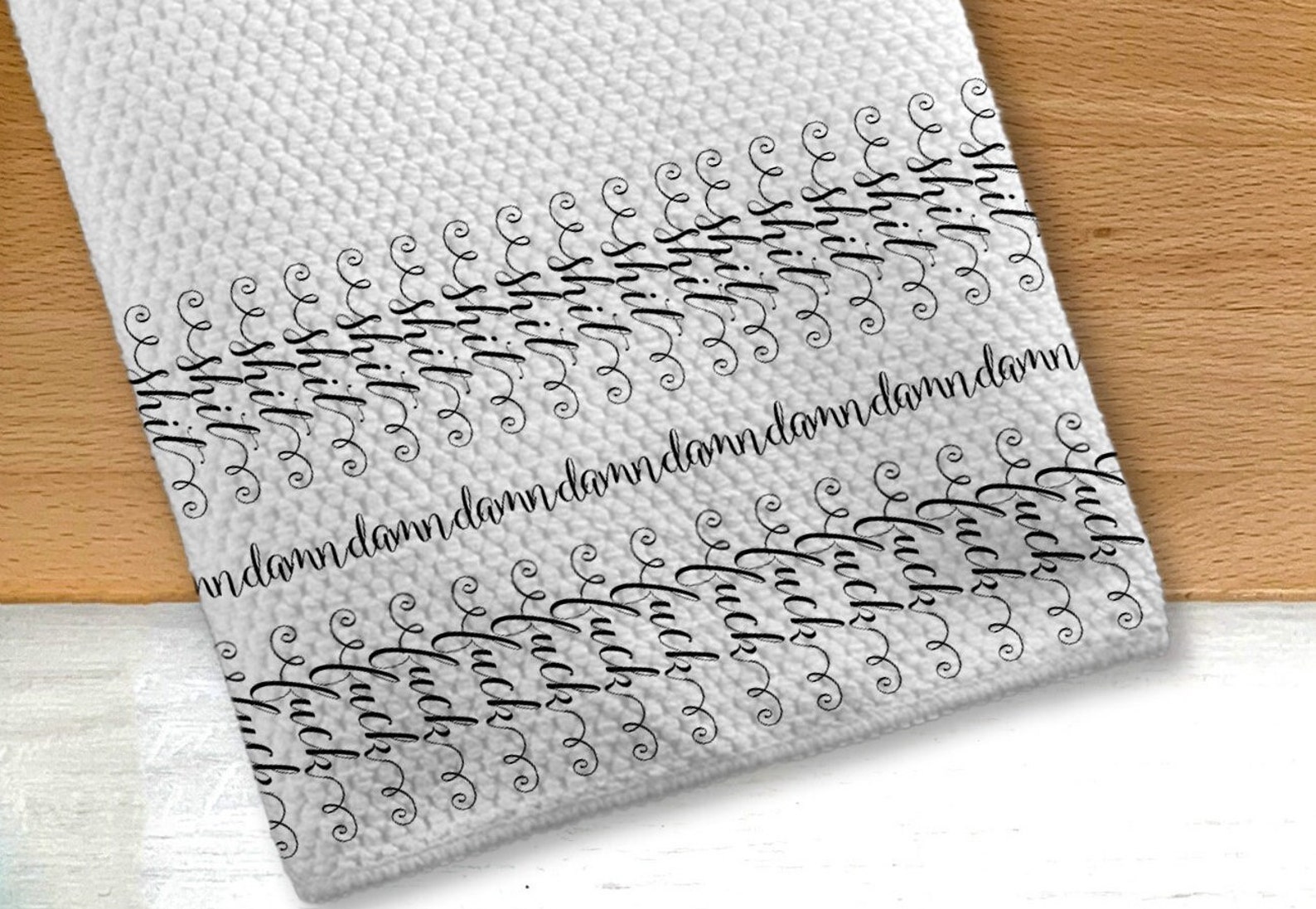 Sh*t Da*n F**k Kitchen Tea Towel