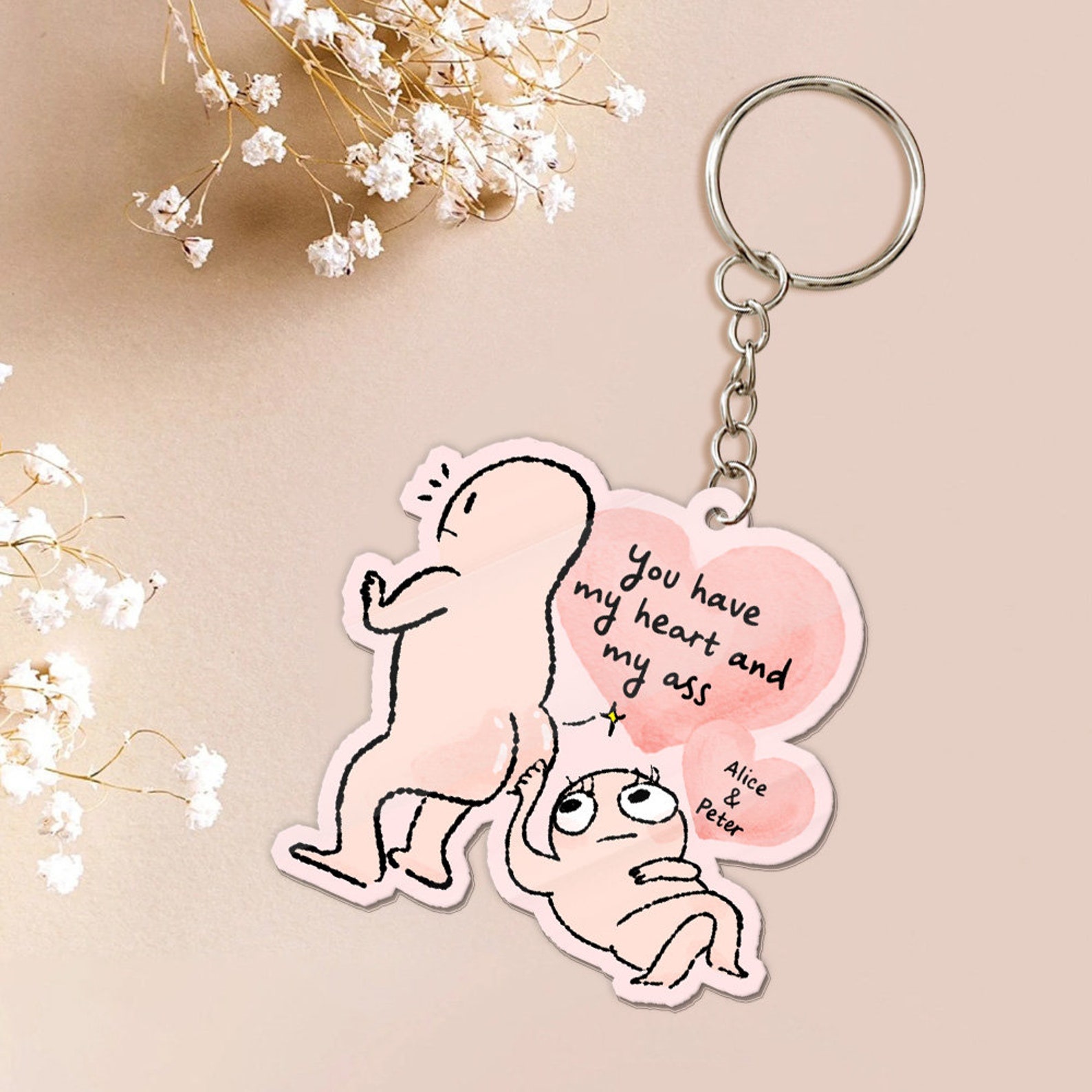 You Have My Heart & My Ass Keyring