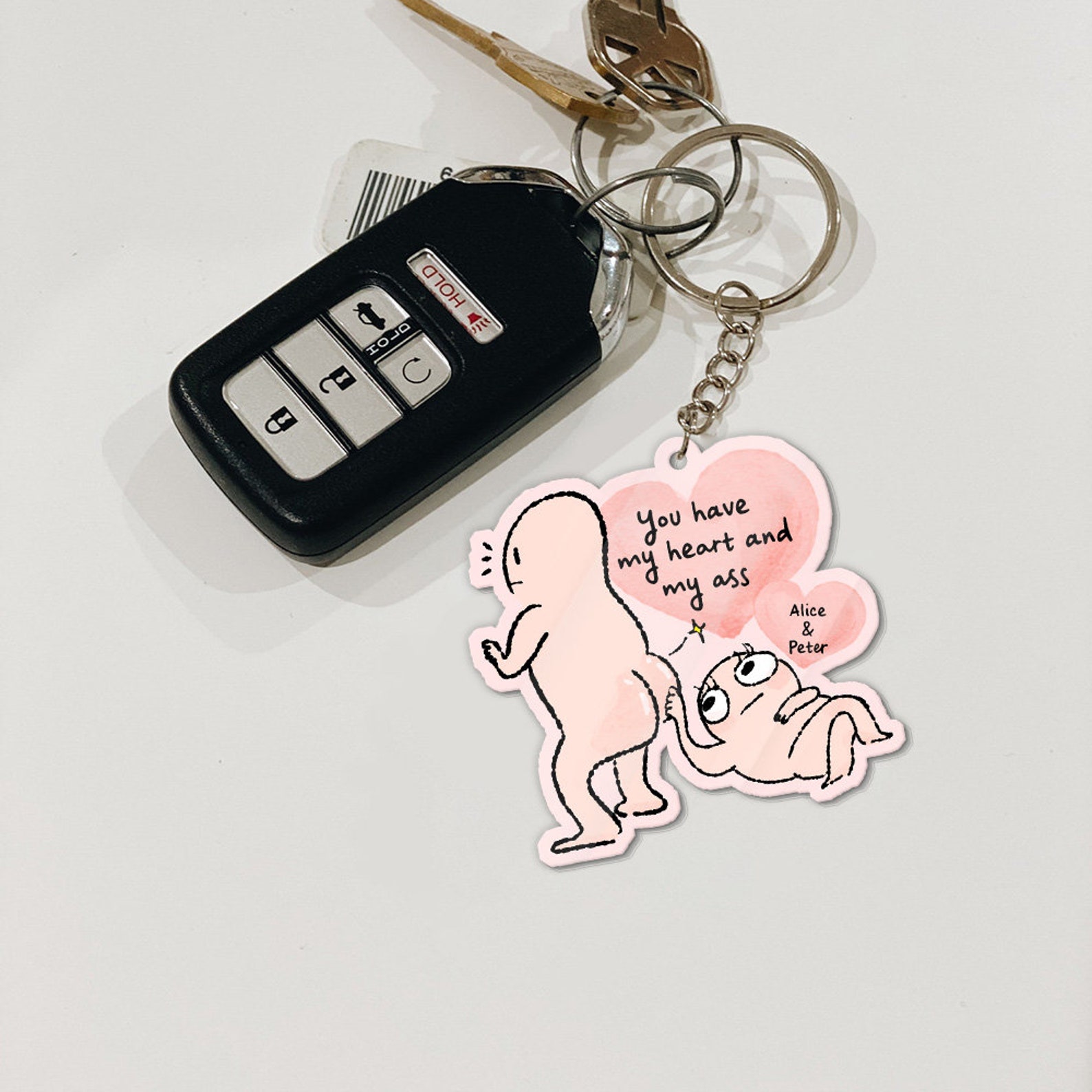 You Have My Heart & My Ass Keyring
