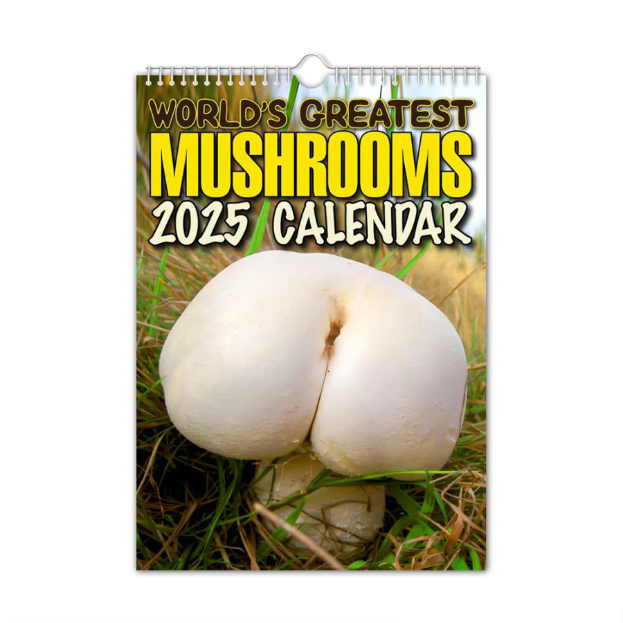 World's Greatest Mushrooms 2025 Calendar