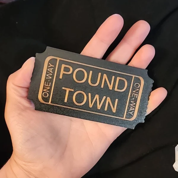 Pound Town One Way Ticket
