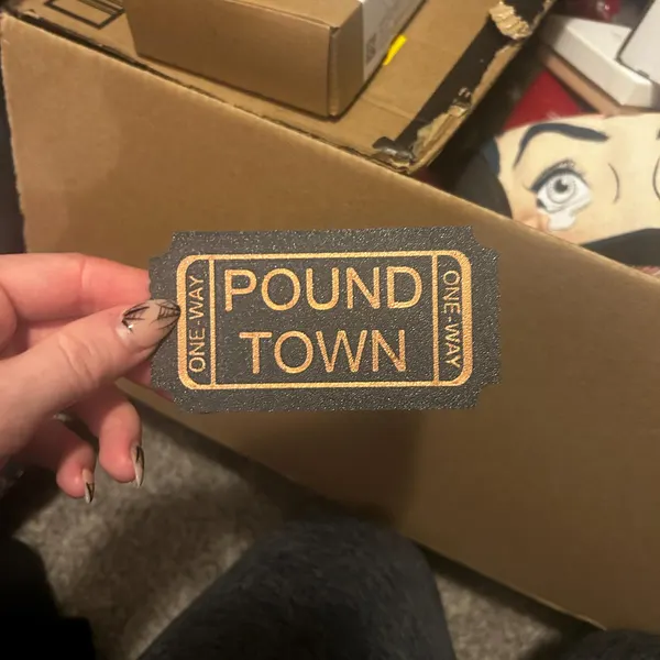 Pound Town One Way Ticket