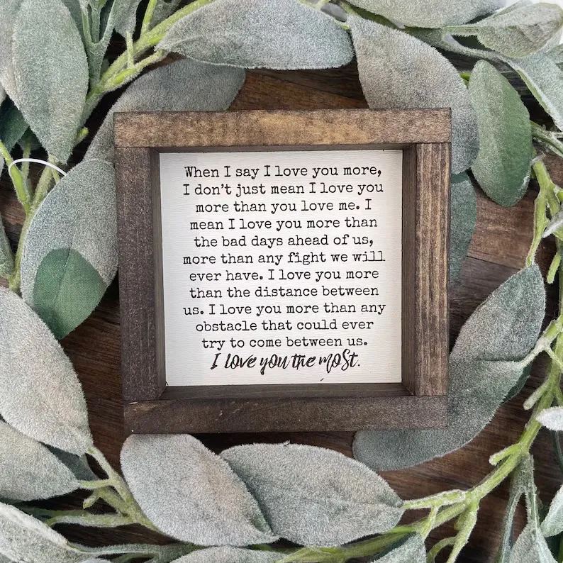 I Love You the Most Wooden Decor Sign