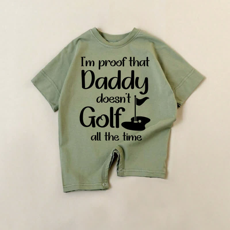 I'M PROOF THAT DADDY DOESN'T GOLF ALL THE TIME Baby Strampler - Grün - 18-24M - image 1