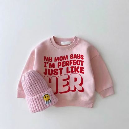 MY MOM SAYS I'M PERFECT JUST LIKE HER. Rosa Baby Mädchen Sweatshirt - Rosa - 2-3J - image 1