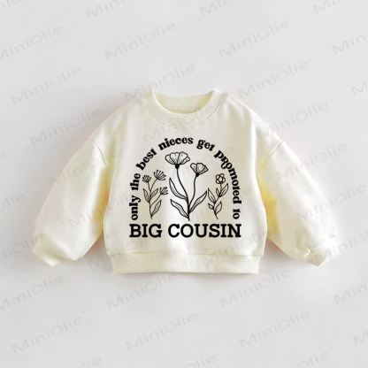 ONLY THE BEST NIECES GET PROMOTED TO BIG COUSIN. Baby Kleinkind Sweatshirt mit Blume in Creme. - Creme - 3-5J - image 1