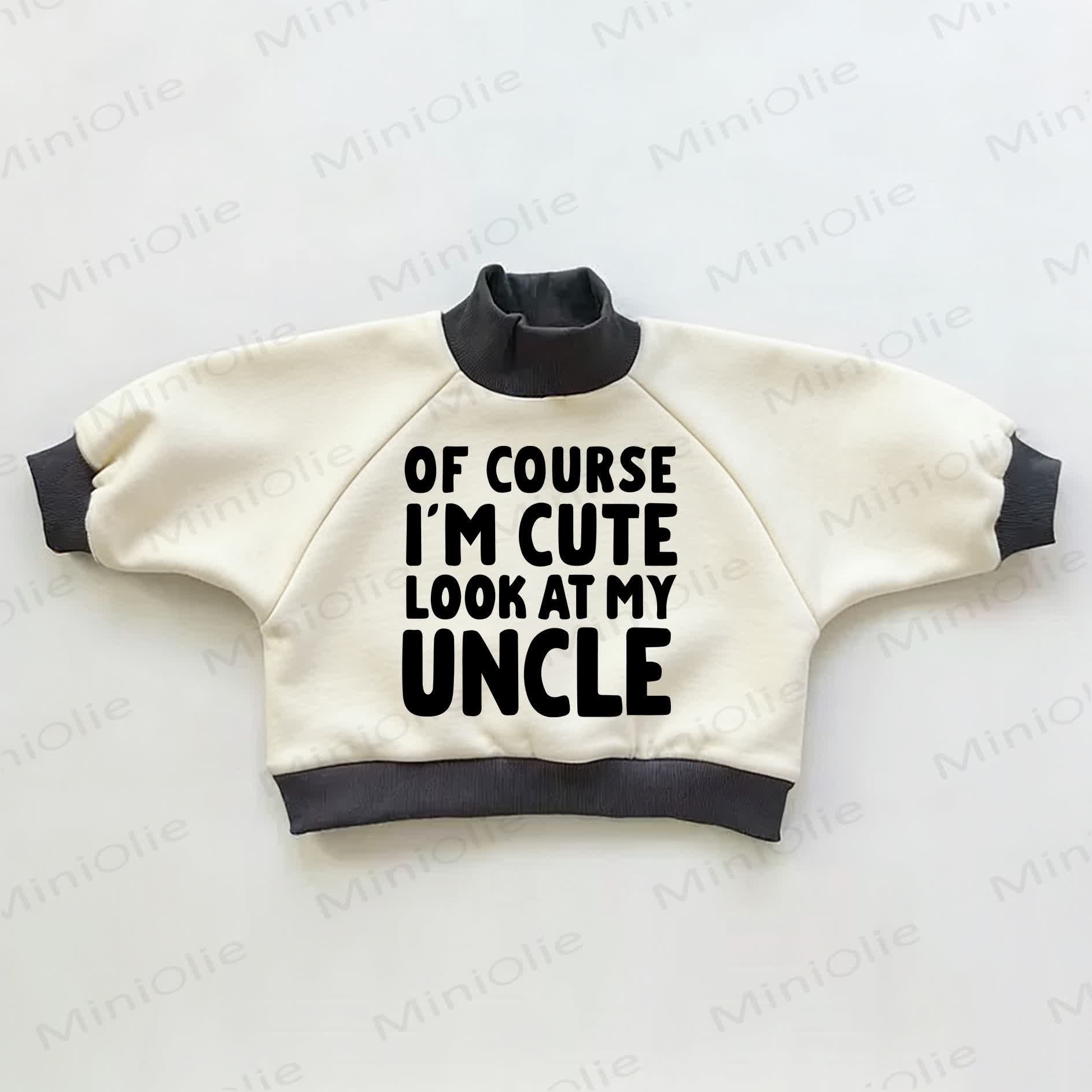 OF COURSE I'M CUTE LOOK AT MY UNCLE an! Baby Kleinkind Sweatshirt mit Farbblock - Beige & Schwarz - 3-5J - image 1