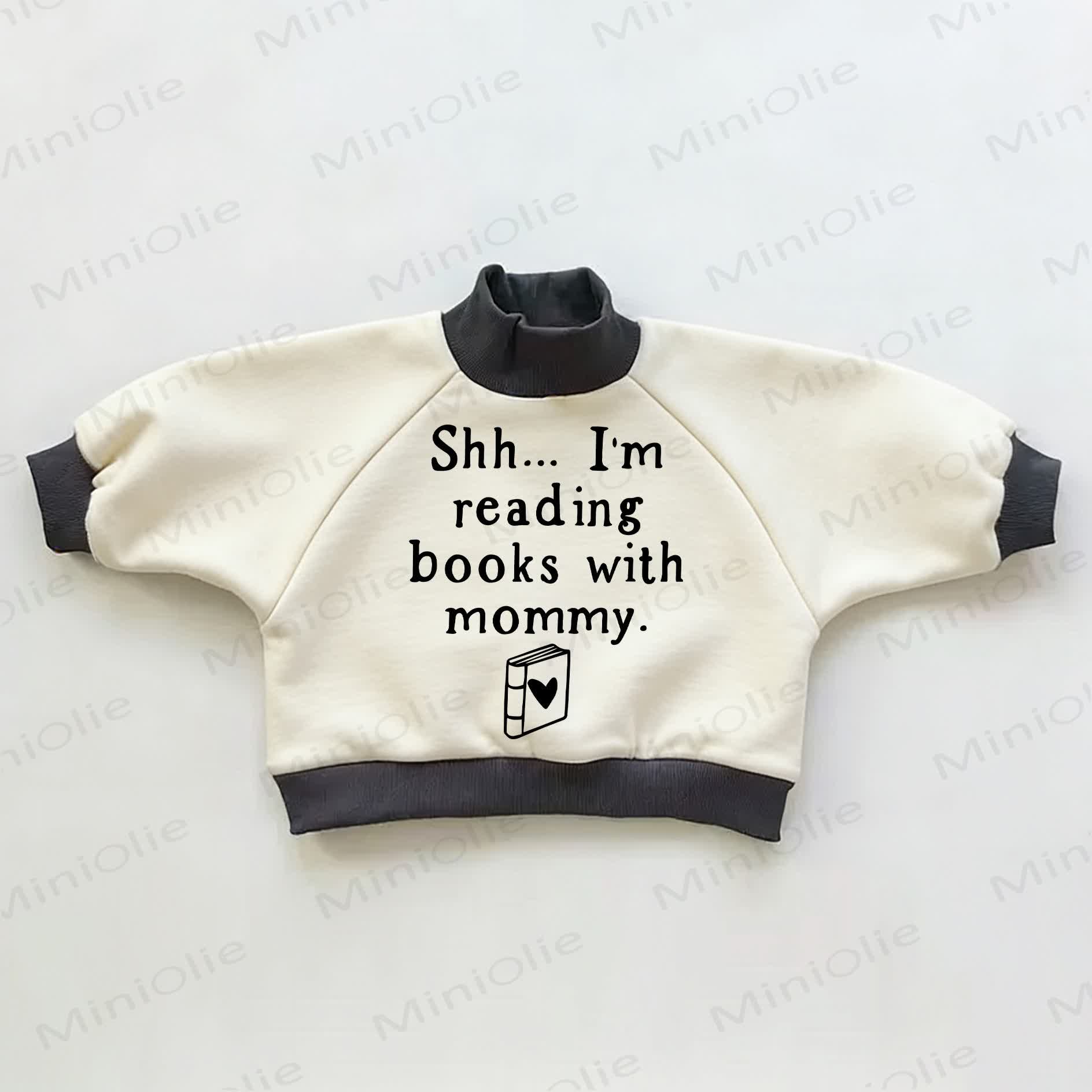 SHH... I'M READING BOOKS WITH MOMMY! Baby Kleinkind Sweatshirt mit Farbblock - Beige & Schwarz - 3-5J - image 1