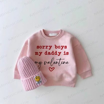 SORRY BOYS MY DADDY IS MY VALENTINE! Baby Mädchen Rosa Sweatshirt - Rosa - 2-3J - image 1
