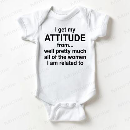 I GET MY ATTITUDE FROM Bodysuit Baby - Weiß - 18-24M - image 1