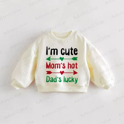 I'M CUTE MOM'S HOT DAD'S LUCKY – Baby Kleinkind Sweatshirt - Creme - 3-5J - image 1
