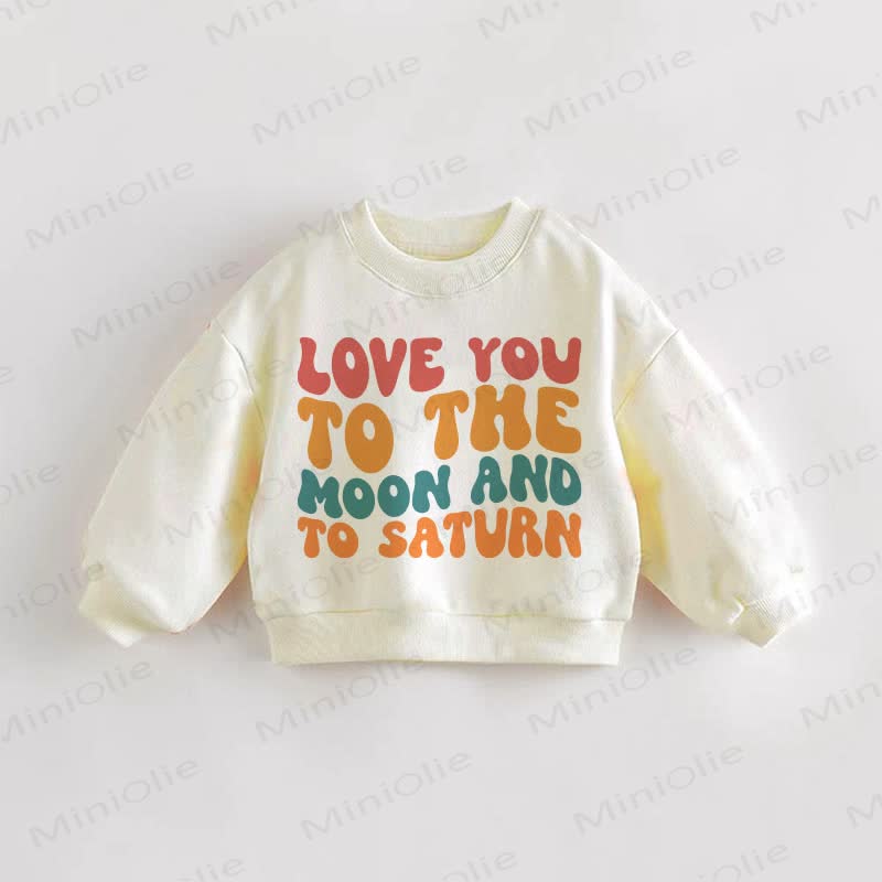Ich LOVE YOU TO THE MOON AND TO SATURN – Baby Kleinkind Sweatshirt - Creme - 3-5J - image 1