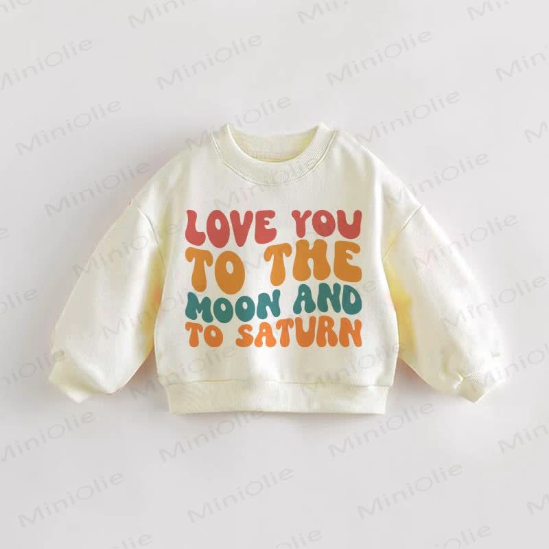 Ich LOVE YOU TO THE MOON AND TO SATURN – Baby Kleinkind Sweatshirt - Creme - 3-5J - image 1