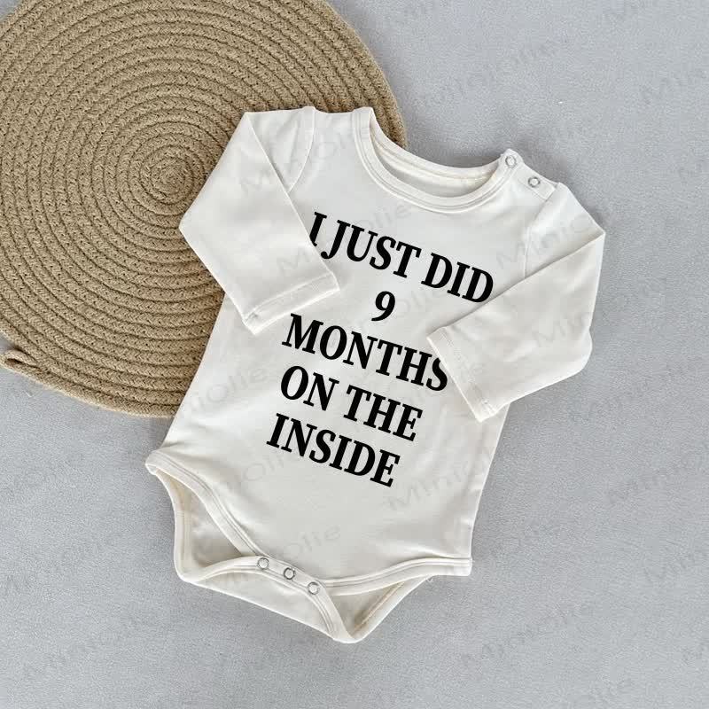 Ich habe gerade den Baby I JUST DID 9 MONTHS ON THE INSIDE . - Weiß - 18-24M - image 1