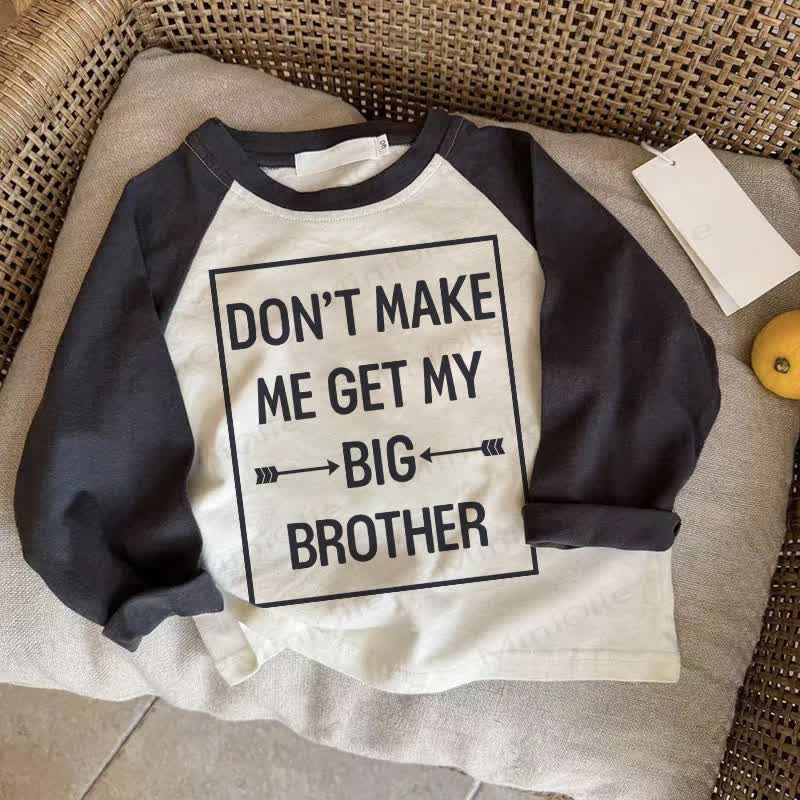 DON'T MAKE ME GET MY BIG BROTHER Baby Dunkelgraues Raglan-T-Shirt - Drak Gray - 2-3J - image 1