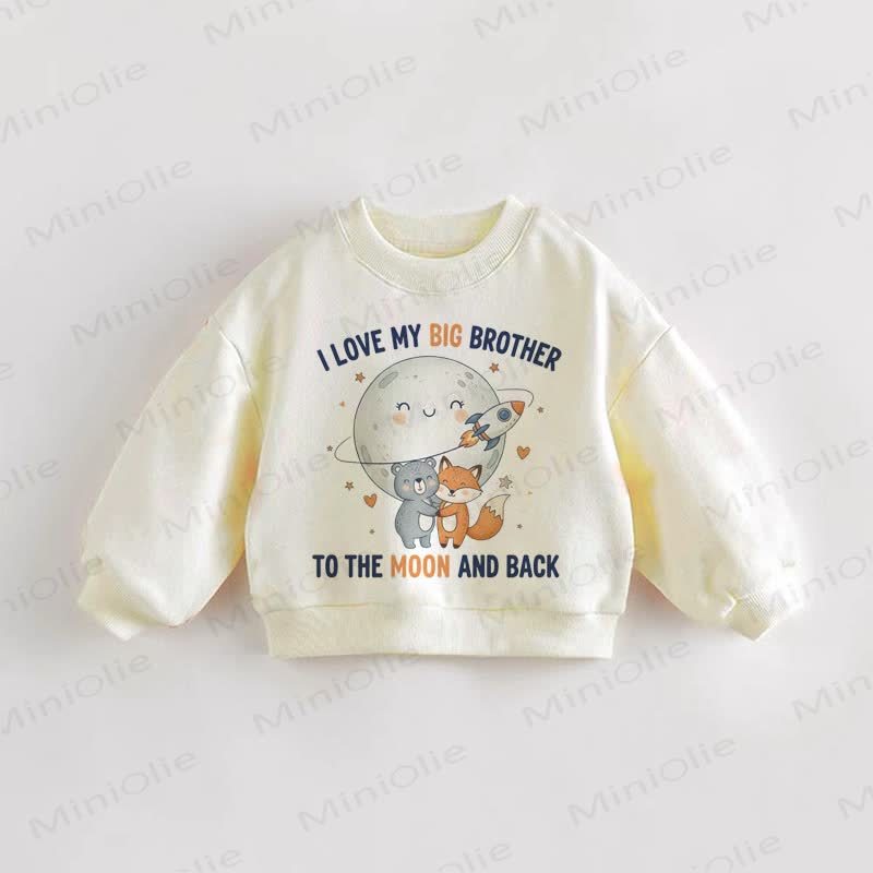 I LOVE MY BIIG BROTHER TO THE MOON AND BACK – Baby Kleinkind Sweatshirt - Creme - 3-5J - image 1