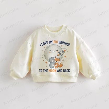 I LOVE MY BIIG BROTHER TO THE MOON AND BACK – Baby Kleinkind Sweatshirt - Creme - 3-5J - image 1