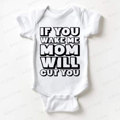 Wenn du mich aufweckst , IF YOU WAKE ME MOM WILL CUT YOU! Weißer Baby - Weiß - 18-24M - image 1